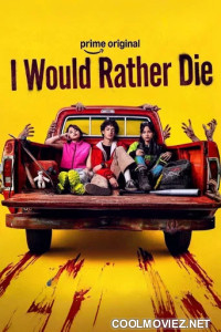 I Would Rather Die (2026) S01 Hindi Dubbed Web Series