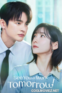 See You at Work Tomorrow (2026) S01 Korean Hindi Dubbed Drama Series