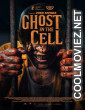 Ghost in the Cell (2026) Hollywood Hindi Dubbed