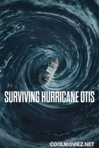 Surviving Hurricane Otis (2026) Hollywood Hindi Dubbed